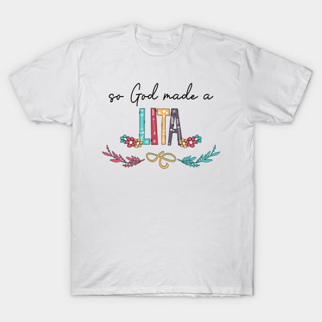 So God Made A Lita Happy Mother's Day T-Shirt by KIMIKA